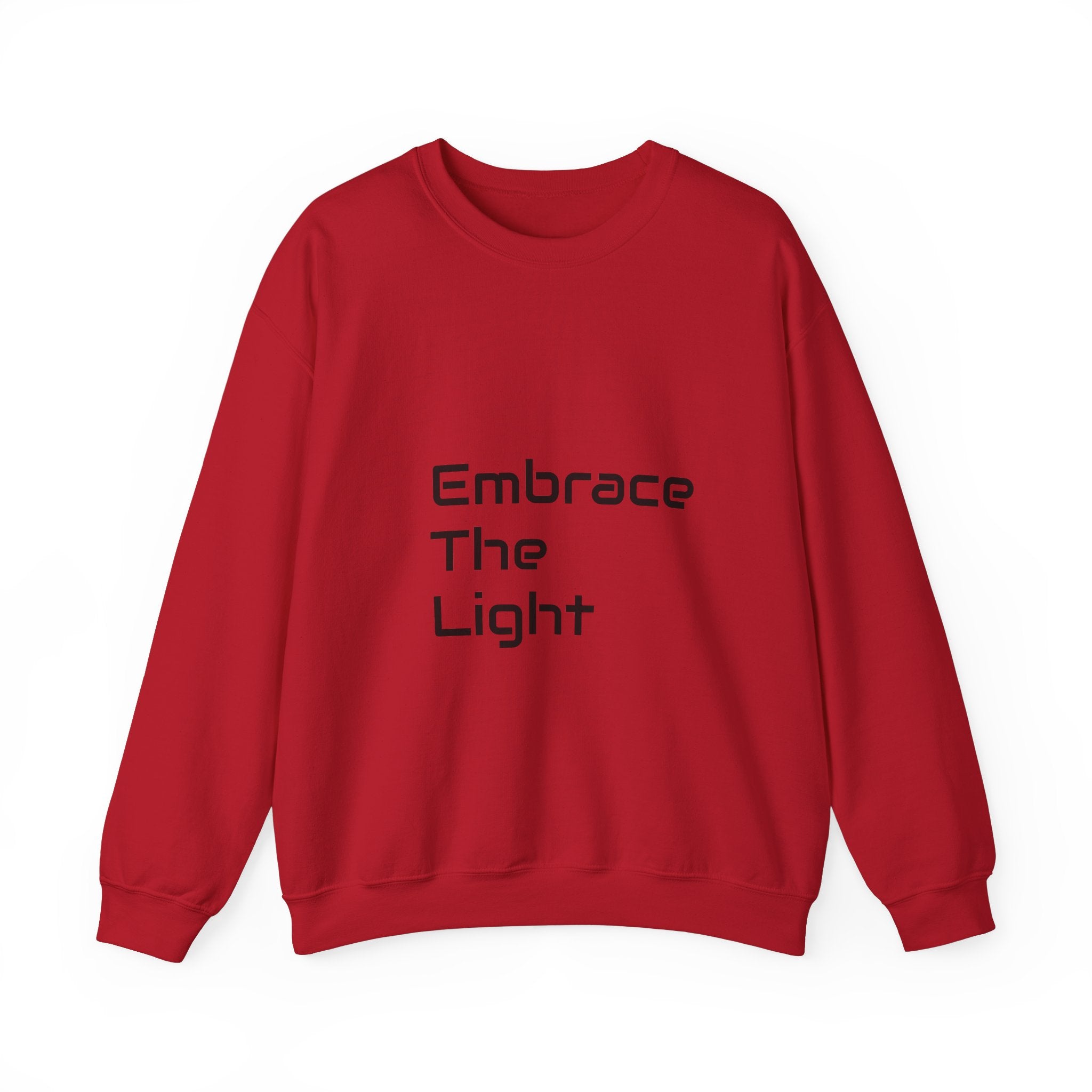 Unisex Sweatshirt Cotton Blend - Crewneck in red with 'Embrace The Light' text. Made from a cozy 50/50 fabric blend for comfort and durability.