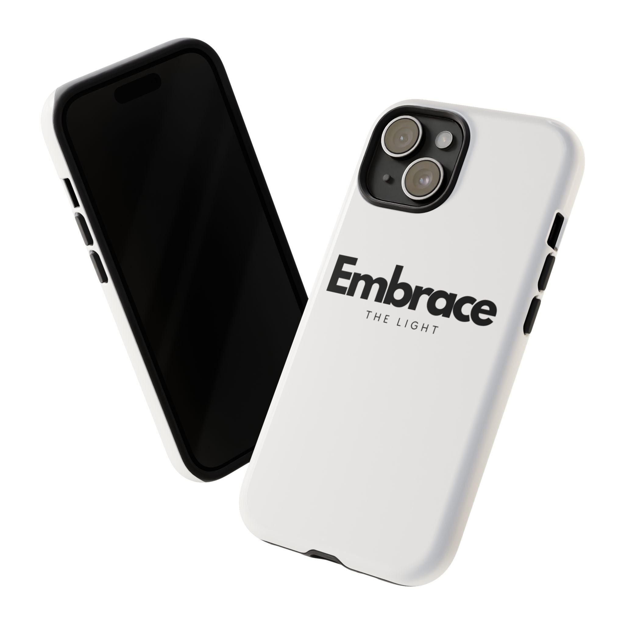 Tough Cases - Custom protective phone case with 'Embrace The Light' design. Durable dual-layer cover for iPhone and Samsung in matte or glossy finish.