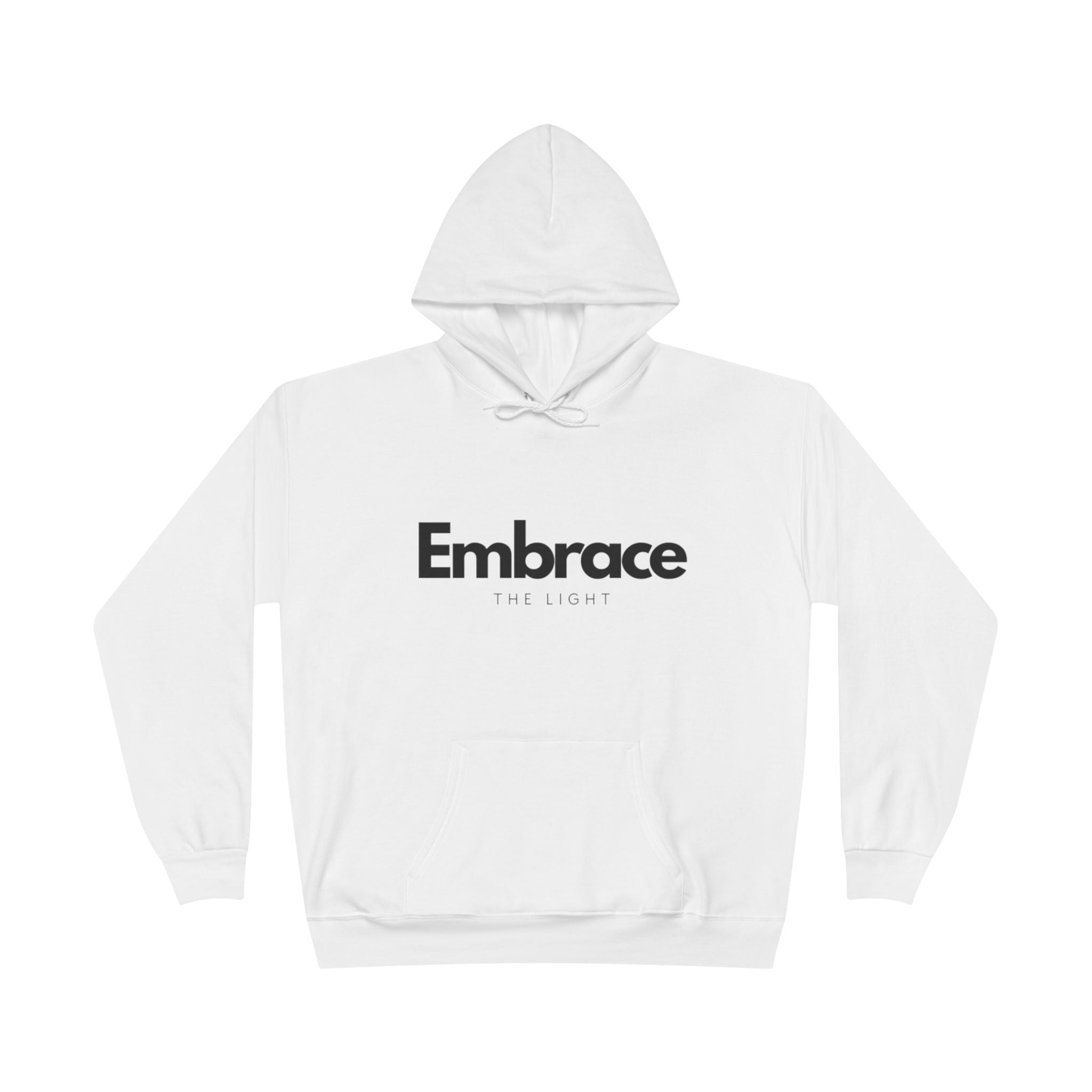 EcoSmart Hoodie Sweatshirt - Unisex Pullover in white with 'Embrace The Light' text. Made from recycled polyester, featuring a fleece lining and regular fit.