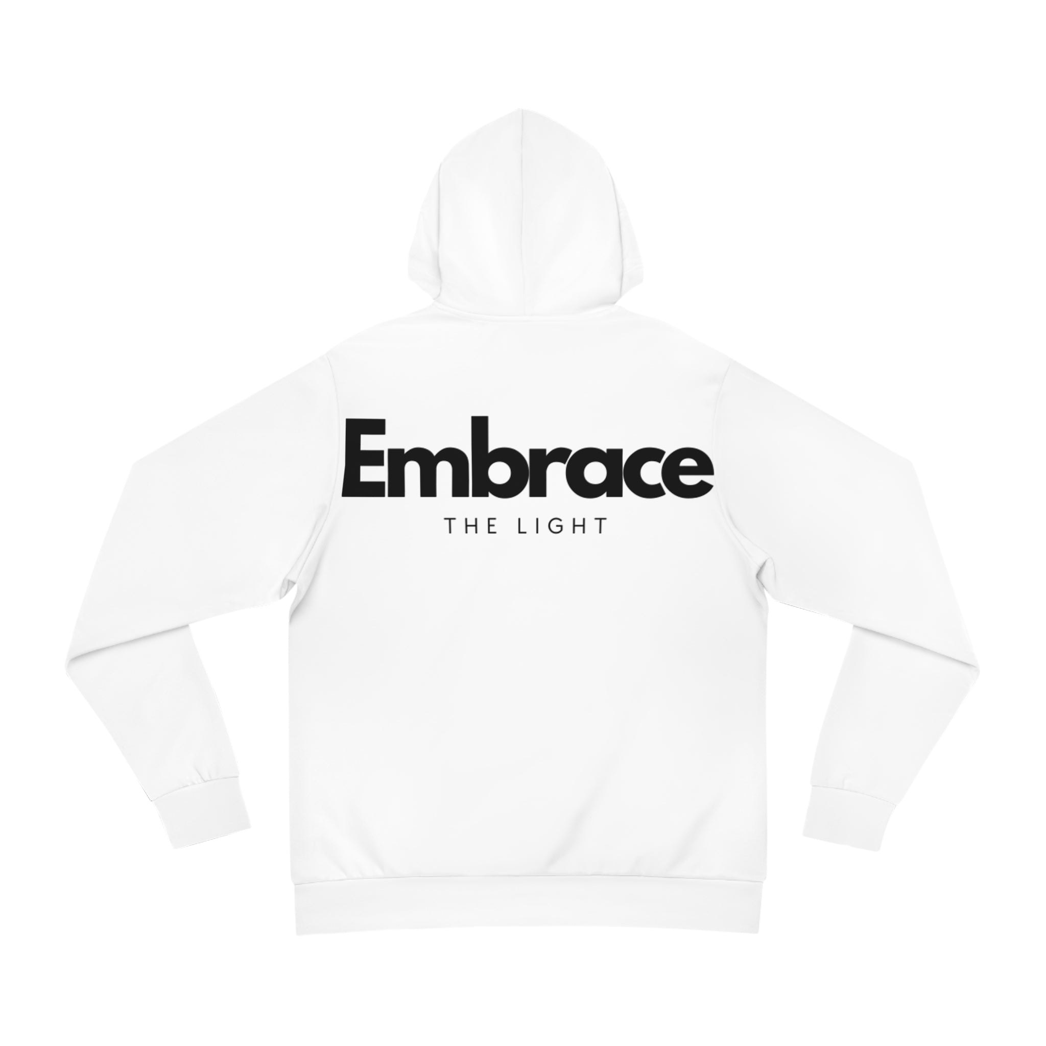 White all-over-print fashion hoodie with 'Embrace The Light' text design on the back. Unisex hoodie made from a polyester-cotton blend for comfort.